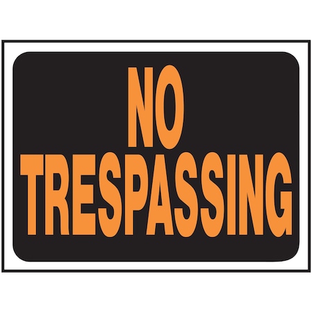 Hy-Ko No Trespassing Sign 8.5" x 12.5", 10PK A03014